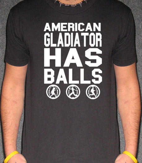 AMERICAN GLADIATOR HAS BALLS tv retro sport BW SHIRT