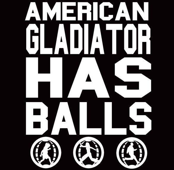 AMERICAN GLADIATOR HAS BALLS tv retro sport BW SHIRT