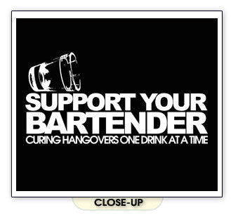 SUPPORT YOUR BARTENDER tip beer bar funny drink SHIRT