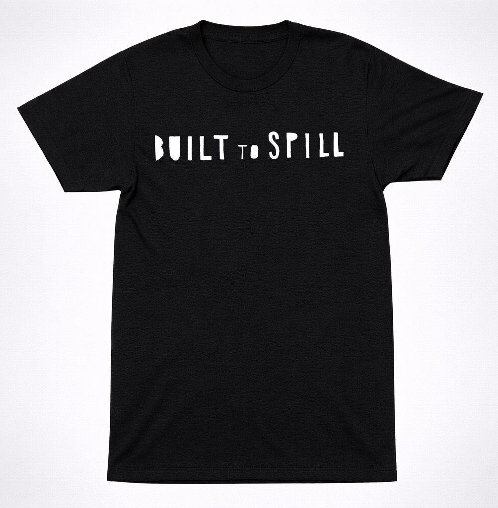Built to Spill Text Logo Shirt Indie Rock Band Minimal Text Black Graphic Tee