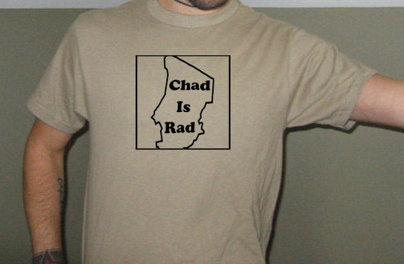 CHAD IS RAD africa country funny joke culture KHB SHIRT