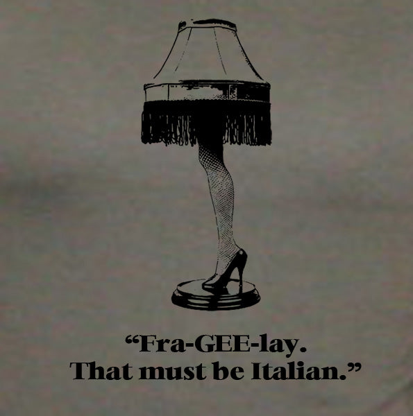 FRA-GEE-LAY christmas story retro italian KHB SHIRT