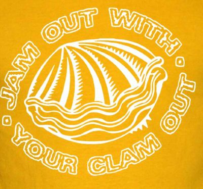 JAM OUT WITH YOUR CLAM OUT funny humor retro YW SHIRT