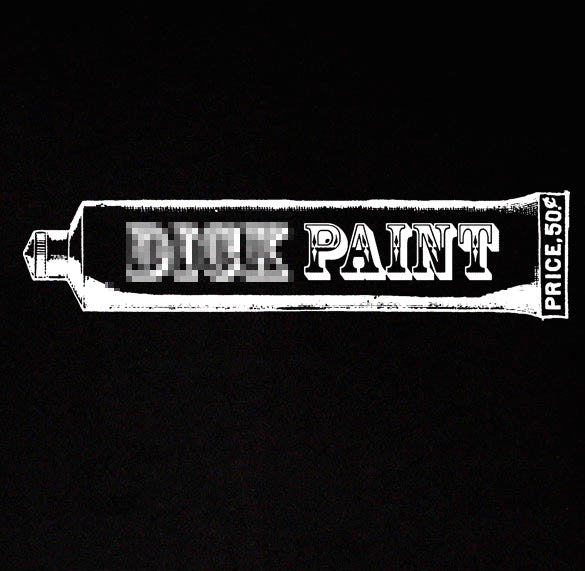 DICK PAINT lube funny sex humor boner nude party SHIRT