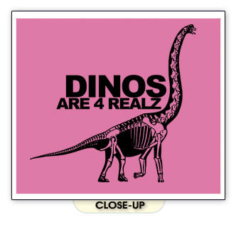 DINOS ARE 4 REALZ fossil funny dinosaur trex PB SHIRT