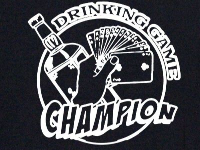 DRINKING GAME CHAMPION party frat beer booze BW SHIRT