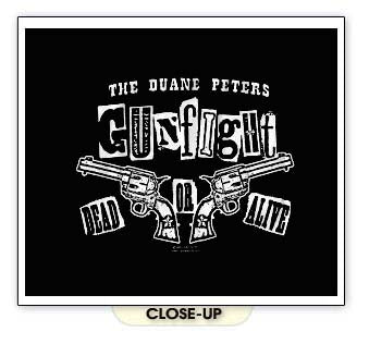 DUANE PETERS GUNFIGHT DEAD OR ALIVE GUNS band BW SHIRT