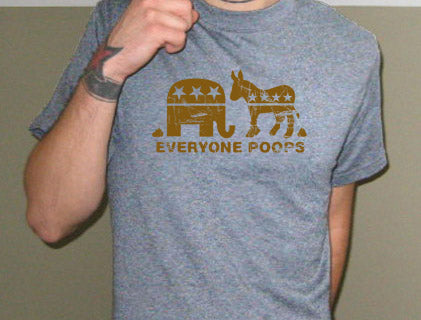 EVERYONE POOPS republican democrat government GYK SHIRT