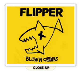 FLIPPER BLOWIN CHUNKS rock nirvana novoselic YB SHIRT