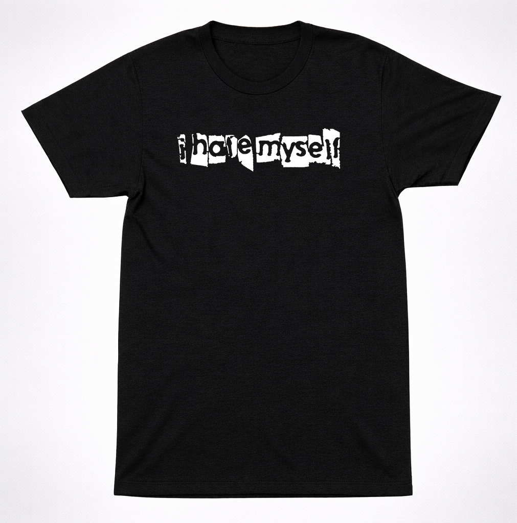 I Hate Myself Text Logo Graphic T-Shirt Emo Hardcore Screamo Tee