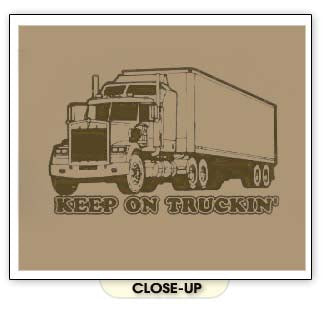 KEEP ON TRUCKIN semi truck driver funny retro KBR SHIRT