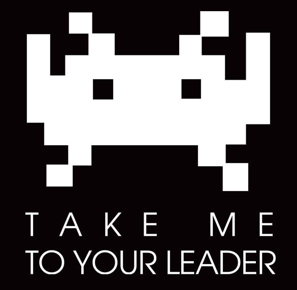 TAKE ME TO YOUR LEADER atari space invaders BW SHIRT