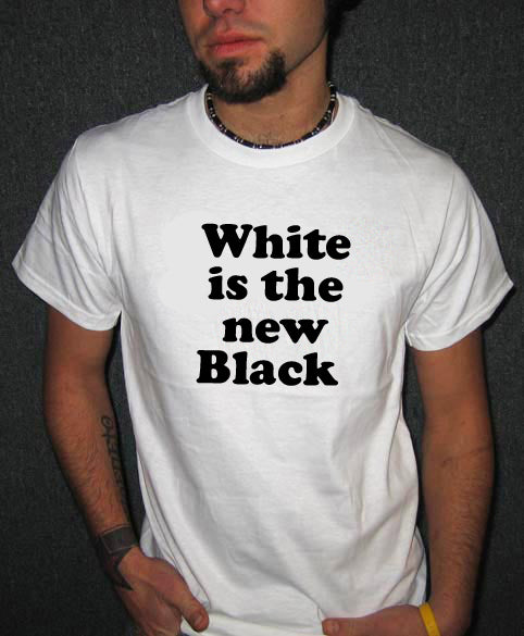 WHITE IS THE NEW BLACK style fashion hipster WB SHIRT