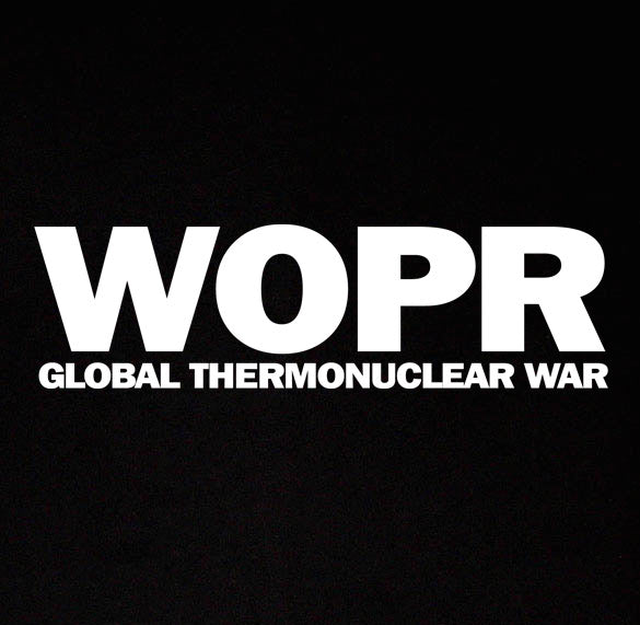 WOPR GLOBAL THERMONUCLEAR WAR whopper wargames BW SHIRT